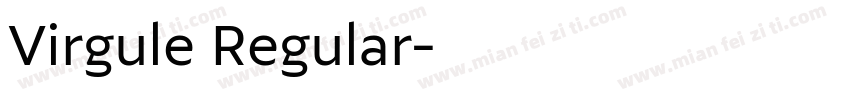 Virgule Regular字体转换